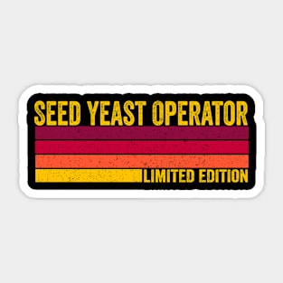 Seed Yeast Operator Sticker